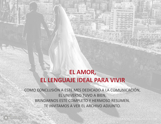 El amor, el lenguaje ideal para vivir Septiembre 30 de 2009